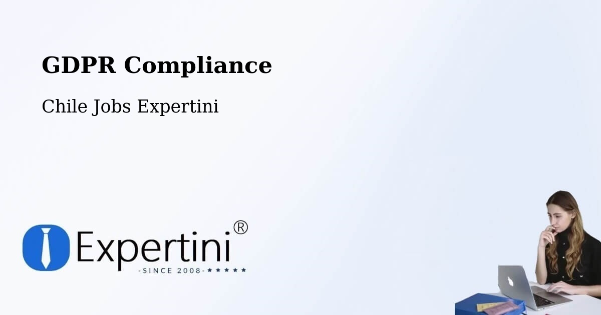 EU GDPR Compliance Statement – Combarbalá - Chile Jobs Expertini
