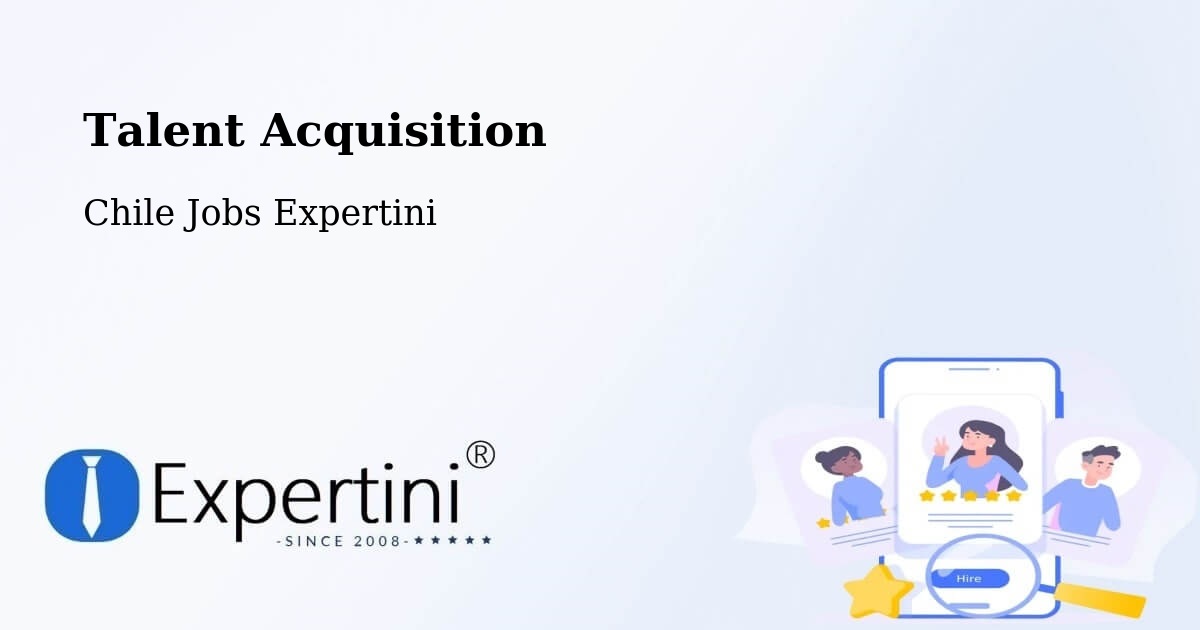 Post Jobs & Find Candidates in Combarbalá – Talent Acquisition Solutions - Chile Jobs Expertini