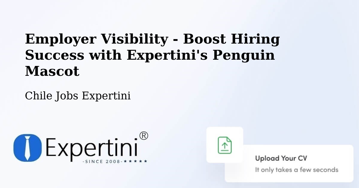 CV and Resume Visibility Optimization – Combarbalá - Chile Jobs Expertini